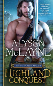 Title: Highland Conquest, Author: Alyson McLayne