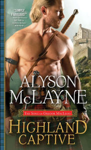 Title: Highland Captive, Author: Alyson McLayne