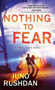 Books free download pdf Nothing to Fear by Juno Rushdan CHM 9781492661580 English version