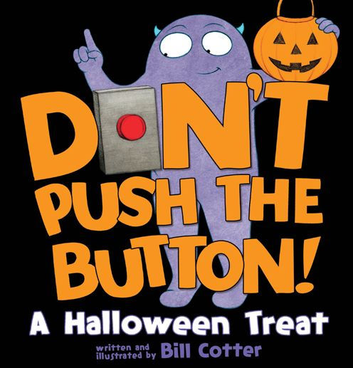 Don't Push the Button! A Halloween Treat