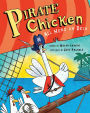 Pirate Chicken: All Hens on Deck