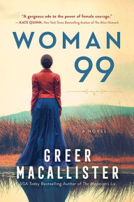 Title: Woman 99, Author: Greer Macallister