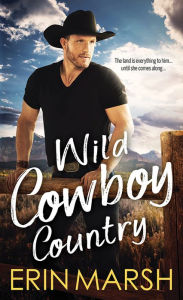 Title: Wild Cowboy Country, Author: Erin Marsh