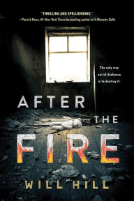 Title: After the Fire, Author: Will Hill