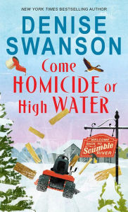 Kindle download free books torrent Come Homicide or High Water by Denise Swanson (English Edition)  9781492685982