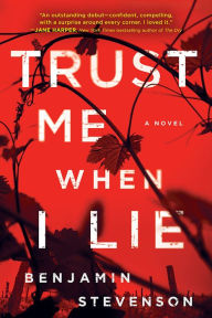 Title: Trust Me When I Lie, Author: Benjamin Stevenson