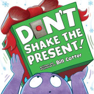 eBook download reddit: Don't Shake the Present! iBook RTF DJVU 9781492691662 by Bill Cotter