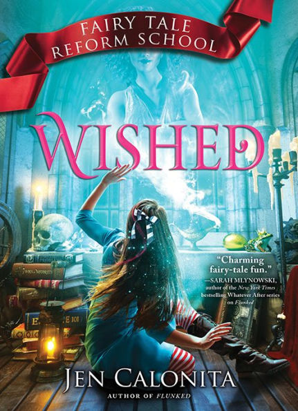 Wished (Fairy Tale Reform School Series #5)