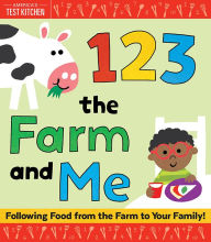 Title: 1 2 3 the Farm and Me, Author: America's Test Kitchen Kids