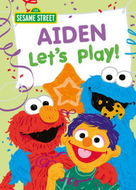 Title: Aiden Let's Play!, Author: Sesame Workshop