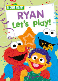 Title: Ryan Let's Play!, Author: Sesame Workshop