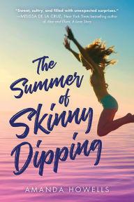 Title: The Summer of Skinny Dipping, Author: Amanda Howells