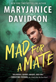 Title: Mad for a Mate, Author: MaryJanice Davidson