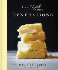 Ebooks gratis para download em pdf Rustic Joyful Food: Generations 9781492697893