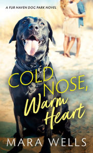 Download japanese textbook pdf Cold Nose, Warm Heart by Mara Wells 9781492698593 in English 