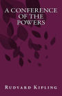 A Conference Of The Powers