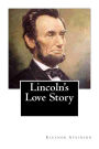 Lincoln's Love Story