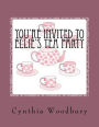 Your're invited to Ellie's Tea Party