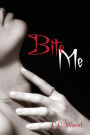 Bite Me