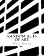 Random Acts of Art