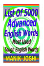 List of 5000 Advanced English Words: Most Used Tough English Words