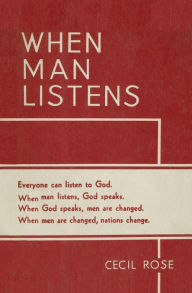 Title: When Man Listens: Original Version, Author: Cecil Rose