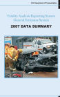 Fatality Analysis Reporting System & General Estimates System: 2007 Data Summary
