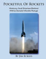Pocketful Of Rockets: History And Stories Behind White Sands Missile Range