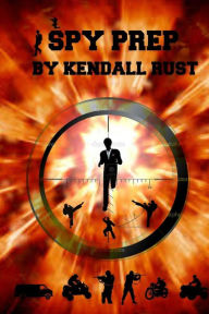 Spy Prep: Book 1: RECRUITMENT