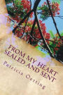 From My Heart Sealed and Sent
