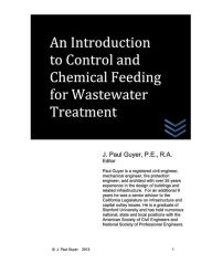 Title: An Introduction to Control and Chemical Feeding for Wastewater Treatment, Author: J Paul Guyer