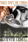 Third Time's The Charm: (The Downey Trilogy, #3)