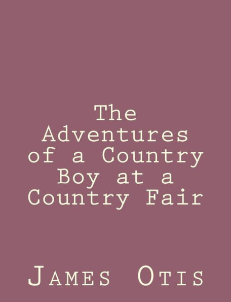 The Adventures of a Country Boy at a Country Fair