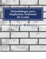 Metodolog a para Implantar Sistemas de Costo: Biblioteca del Economista