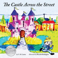 Title: The Castle Across the Street, Author: C. K. Carter