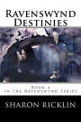Ravenswynd: Destinies