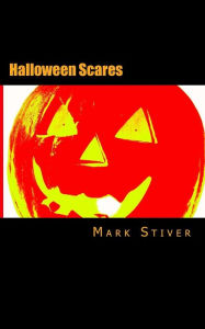 Title: Halloween Scares, Author: Mark Stiver