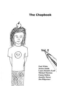 Title: The Chapbook, Volume 2, Author: Patti White
