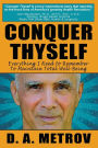 Conquer Thyself: Everything I Need to Remember To Maintain Total Well-Being