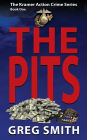 The Pits: A Crime Novel