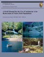 A Field Manual for the Use of Antimycin A for Restoration of Native Fish Population