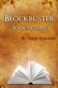 Title: Blockbuster Book Signings, Author: David Farland