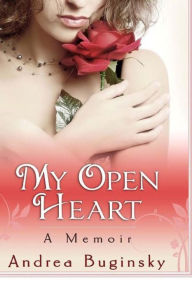 Title: My Open Heart, Author: Andrea Buginsky