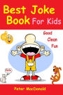 Best Joke Book for Kids: Best Funny Jokes and Knock Knock Jokes( 200+ Jokes)