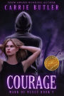 Courage