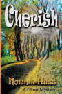 Cherish (A YA Ghost Mystery)