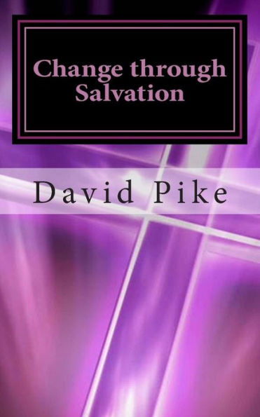 Change through Salvation: Defeating the Enemy One Soul at a Time