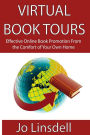 Virtual Book Tours: Effective Online Book Promotion From the Comfort of Your Own Home