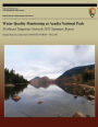 Water Quality Monitoring at Acadia National Park: Northeast Temperate Network 2011 Summary Report