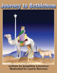 Title: Journey to Bethlehem, Author: Josephine Lawrence